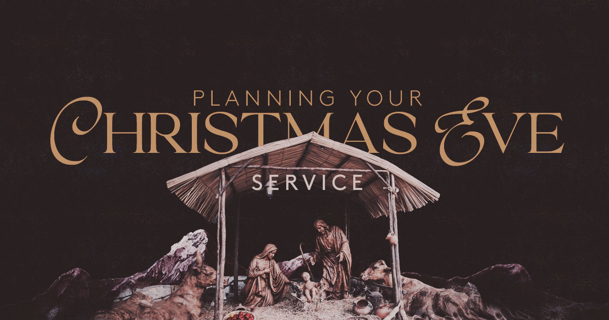 How to Plan a Memorable Christmas Eve Service