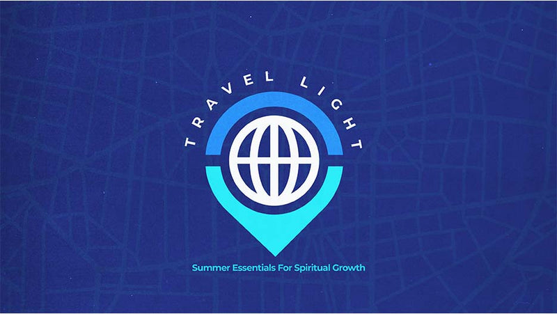 Travel Light Summer Sermon Series from Ministry Pass